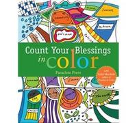 Count Your Blessings in Color with Sybil MacBeth Author of Praying in Color by Paraclete Press Paraclete Press (Auteur)