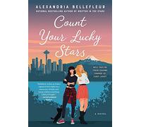 Count Your Lucky Stars by Alexandria Bellefleur Paperback Book Alexandria Bellefleur (Auteur)