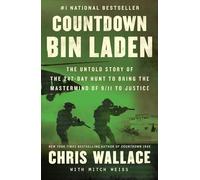 Countdown bin Laden: The Untold Story of the 247-Day Hunt to Bring the Mastermind of 9/11 to Justice