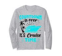 Countdown is Over It's Cruise Time Manche Longue