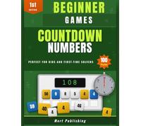 Countdown Numbers · Beginner Games · 1st · Edition: Perfect for Kids and First-Time Solvers