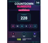 Countdown Numbers Puzzle Book for Teens: 100 Target Number Puzzles for Teenagers Ages 13-17 | Level 3 & 4 Advanced | Math Brain Games & Logic Challenges with Answers