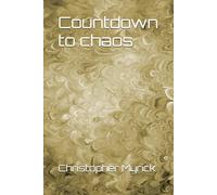 Countdown to chaos