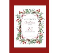 Countdown to Christmas: A Nightly Family Activity and Story Book