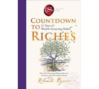 Countdown to Riches 21 Days of Wealth-Attracting Habits - Rhonda Byrne - HarperOne - ebook (ePub) - Livre