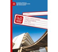 Counter-Cultural Lifestyles in Regional England, 1965-1975: Beyond Swinging London