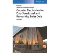 Counter Electrodes for DyeSensitized and Perovskite Solar Cells 2 Vols. - WileyVCH Verlag GmbH - WileyVCH Verlag GmbH - Livre en Anglais - Hardback WileyVCH Verlag GmbHWileyVCH Verlag GmbH (Auteur)