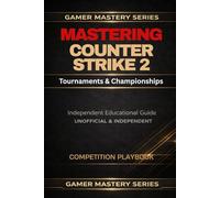 COUNTER-STRIKE 2: Tournments & Championships
