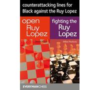 Counterattacking Lines for Black Against the Ruy Lopez