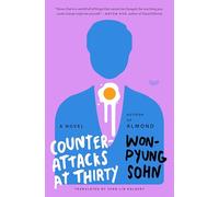 Counterattacks at Thirty: From the author of BTS favorite and Amazon Editor's Pick ALMOND