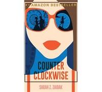 CounterClockwise - Sarah Zaibak - Gatekeeper Press - Livre en Anglais Sarah ZaibakSarah Zaibak (Auteur)