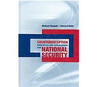 Counterdeception Principles and Applications for National Security, Artech House Intelligence and Information Operations Library Edward Waltz (Auteur)