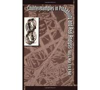 Counterexamples In Probability And Real Analysis