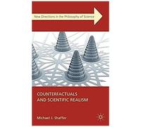 Counterfactuals And Scientific Realism