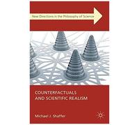 Counterfactuals And Scientific Realism