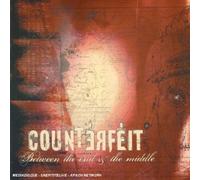 Counterfeit - Between End and The Middle