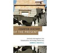 CounterHistory of the Present by Gabriel Rockhill Gabriel Rockhill (Auteur)