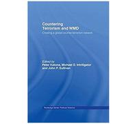 Countering Terrorism And Wmd, Cass Series on Political Violence Peter Katona (Auteur)