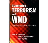 Countering Terrorism and WMD by Peter Katona