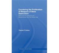Countering the Proliferation of Weapons of Mass Destruction - Thanos P. Dokos - Taylor amp Francis Ltd - Livre en Anglais - Paperback Thanos P. DokosThanos P. Dokos (Auteur)