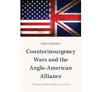 Counterinsurgency Wars And The Anglo-American Alliance