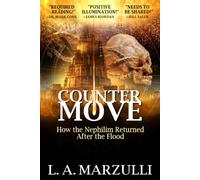 Countermove: How the Nephilim Returned After the Flood