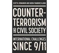 CounterTerrorism and Civil Society Edited by Scott N Romaniuk , Edited by Emeka Thaddues Njoku (Auteur)