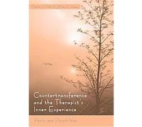 Countertransference And the Therapist's Inner Experience Charles J. Gelso, Jeffrey A. Hayes (Auteur)