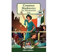Countess Markievicz: An Adventurous Life