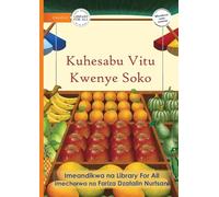 Counting at the Market - Kuhesabu Vitu Kwenye Soko
