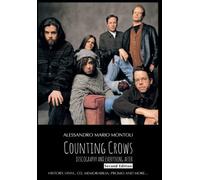 Counting Crows Discography and Everything After, Second Edition