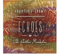 COUNTING CROWS - Echoes of The Outlaw Roadshow