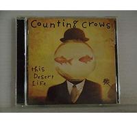 Counting Crows - This Desert Life