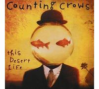Counting Crows - This Desert Life by Counting Crows (1999) Audio CD