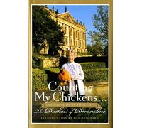 Counting My Chickens . . . and Other Home Thoughts