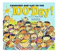 Counting Our Way to the 100th Day! Betsy Franco, Steven Salerno (Auteur)