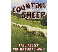Counting Sheep - Counting Sheep - Fall Asleep The Natural Way