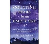 Counting Stars in an Empty Sky by Michael Youssef Michael Youssef (Auteur)