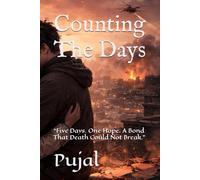 Counting The Days: “Five Days. One Hope. A Bond That Death Could Not Break.”
