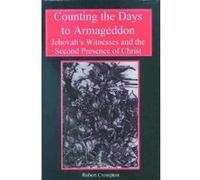 Counting the Days to Armageddon Robert Crompton (Auteur)