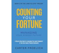 Counting Your Fortune: Managing Your Bigger Future