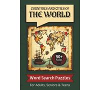 Countries And Cities Of The World Word Search Puzzle Book: Easy to Read Print about Names of Countries and Capital Cities | 6x9 inches, 110 pages | ... Gift for Vacations, Holidays and Free Times
