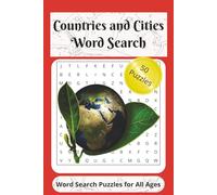 Countries and Cities Word Search Puzzle Book: Word Searches with Easy to Read Print about Countries, Cities, Places and More | 6x9 inches, 100pages | ... … Gift for Vacations, Holidays and Free Times