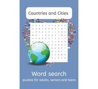 Countries and Cities: Word Searches with Easy to Read Print about Countries, Cities, Capitals and More | 6x9 inches, 110 pages | 50+ Puzzles ... Gift for Vacations, Holidays and Free Times