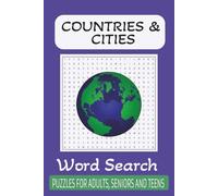 Countries and Cities Words Search Puzzle Book: Words Searches With Easy to Read Print about Places, Locations, and more I 6x9 inches, 86 pages I 40+ ... for Vacations, Holidays, and Free Times