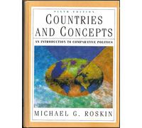Countries and Concepts: An Introduction to Comparative Politics