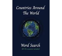 Countries Around The World Word Search: Word Search Book Including All 195 Countries Around The World | For All Ages | Education, Relaxation, Fun | 6x9 inch | 78 Pages | Solutions Included