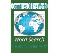 Countries of the World Word search book A4 large print with over 700 words: Full of the world's countries to explore ideal for all ages