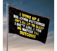 Country Boy Flags I Woke Up A Die-Hard Pittsburgh Nh'L Fan Flag Man Cabe Decor Funny Dorm Flags (120 x 180 cm)