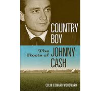 Country Boy: The Roots of Johnny Cash